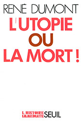L'Utopie ou la mort